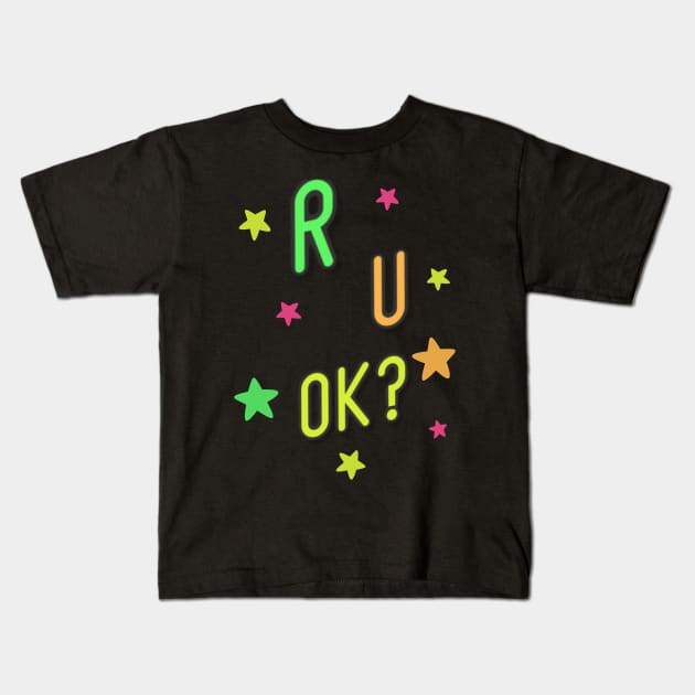 r u ok | are you ok | ru ok Kids T-Shirt by OrionBlue